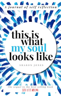 Couverture_This Is What My Soul Looks Like