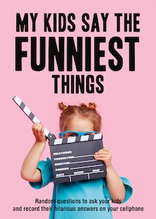 Couverture_My Kids Say The Funniest Things