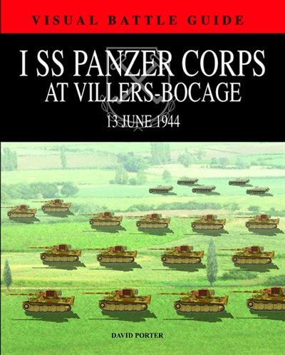 I Ss Panzer Corps At Villars-bocage: 13 June 1944