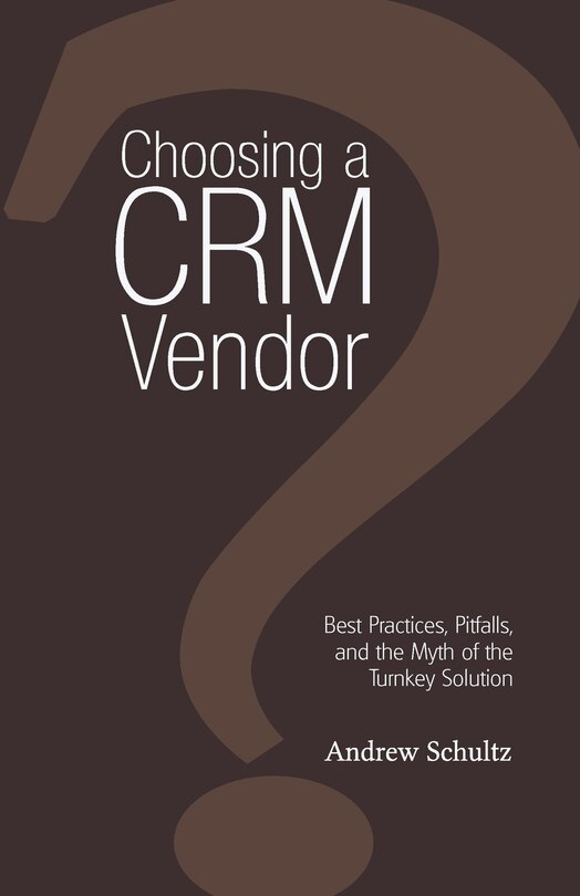 Front cover_Choosing a Crm Vendor