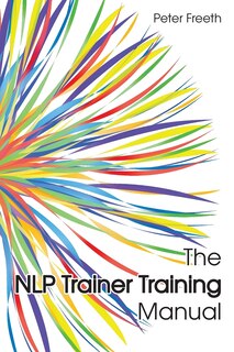 The NLP Trainer Training Manual