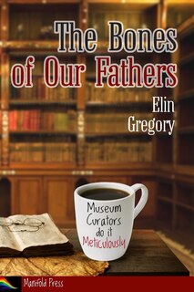 Front cover_The Bones of Our Fathers