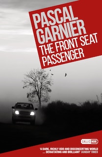 Couverture_The Front Seat Passenger: Shocking, Hilarious And Poignant Noir