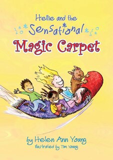 Front cover_Hellie And The Sensational Magic Carpet