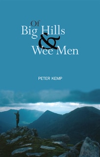 Front cover_Of Big Hills and Wee Men