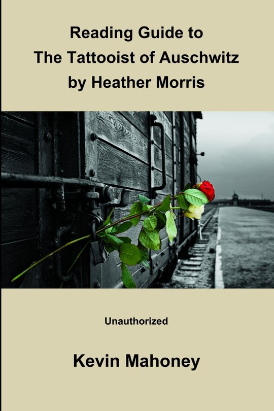 Front cover_Reading Guide to The Tattooist of Auschwitz by Heather Morris (Unauthorized)