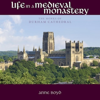 Front cover_Life in a Medieval Monastery