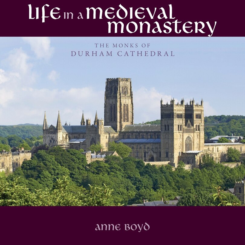 Front cover_Life in a Medieval Monastery