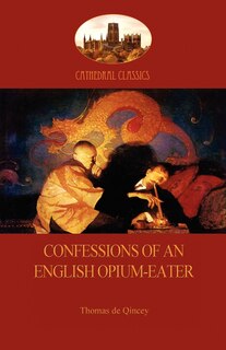 Front cover_Confessions of an English Opium-Eater (Aziloth Books)