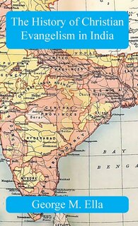 Front cover_The History of Christian Evangelism in India