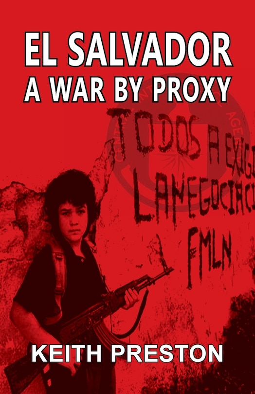 Front cover_El Salvador - A War by Proxy
