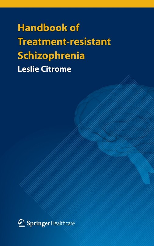 Front cover_Handbook of Treatment-resistant Schizophrenia