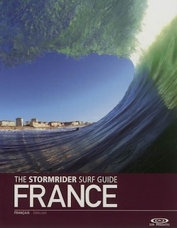 Front cover_The Stormrider Surf Guide: France