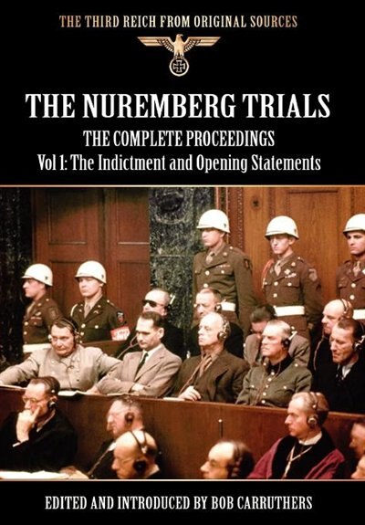 Front cover_The Nuremberg Trials - The Complete Proceedings Vol 1