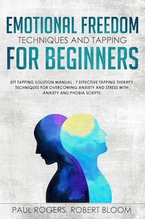 Front cover_Emotional Freedom Techniques and Tapping for Beginners