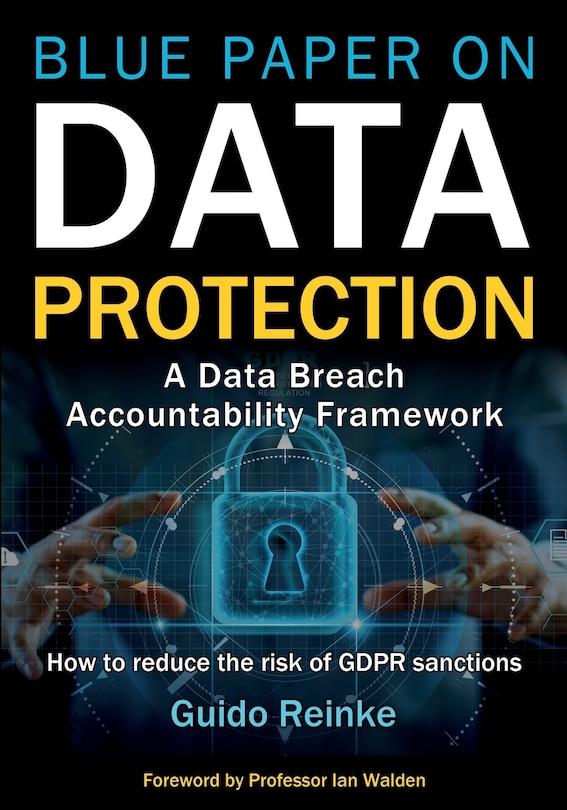 Couverture_Blue Paper on Data Protection - A Data Breach Accountability Framework
