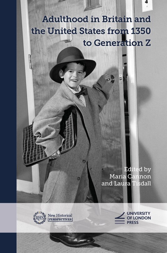 Front cover_Adulthood in Britain and the United States from 1350 to Generation Z