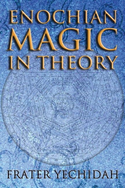 Couverture_Enochian Magic In Theory