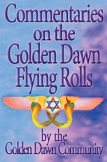 Couverture_Commentaries on the Golden Dawn Flying Rolls