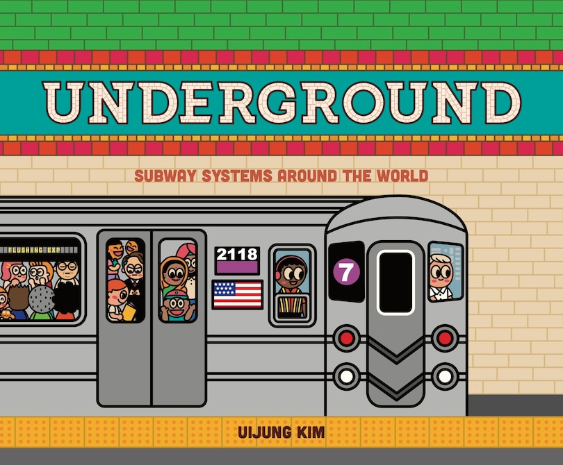 Front cover_Underground: Subway Systems Around The World