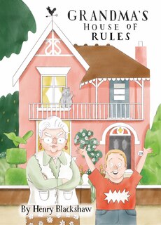 Front cover_Grandma's House Of Rules