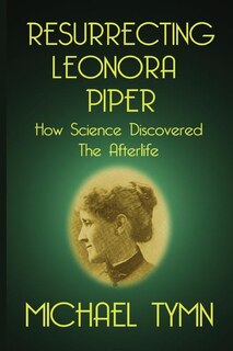 Front cover_Resurrecting Leonora Piper