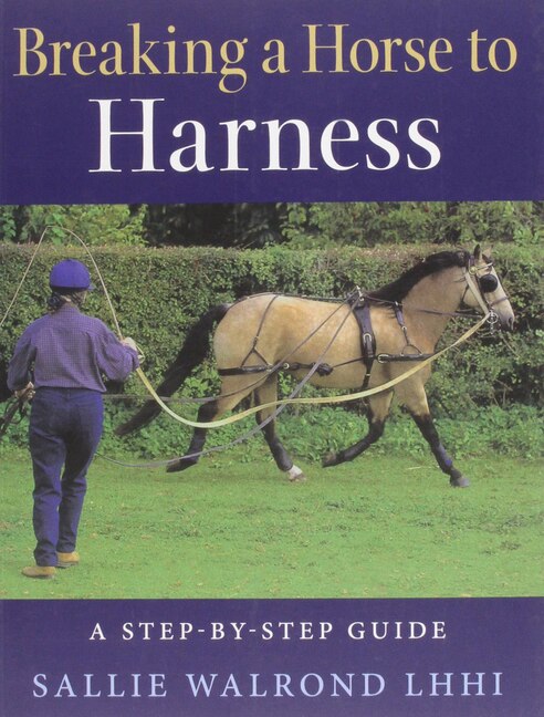 Front cover_Breaking The Horse To Harness