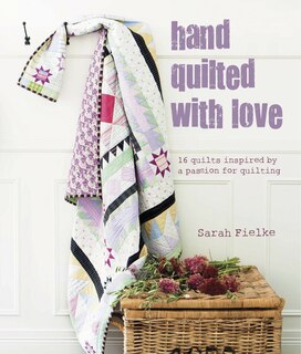 Couverture_Hand Quilted with Love