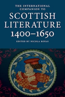Couverture_International Companion to Scottish Literature 1400-1650
