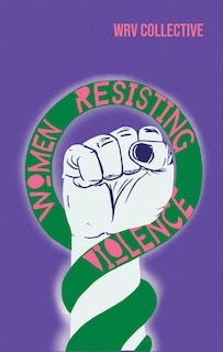 Front cover_Women Resisting Violence