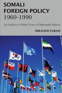 Couverture_Somali Foreign Policy, 1960 - 1990