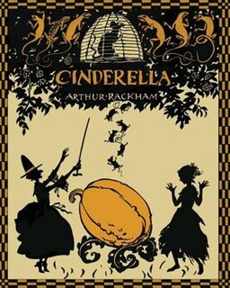 Front cover_Cinderella in Silhouettes by Arthur Rackham
