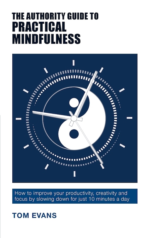 Front cover_The Authority Guide to Practical Mindfulness