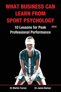 Couverture_What Business Can Learn from Sport Psychology