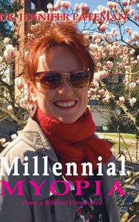 Couverture_Millennial Myopia, From A Biblical Perspective