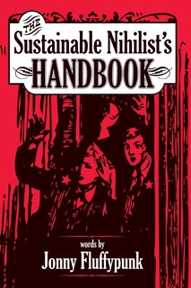 Front cover_The Sustainable Nihilist's Handbook
