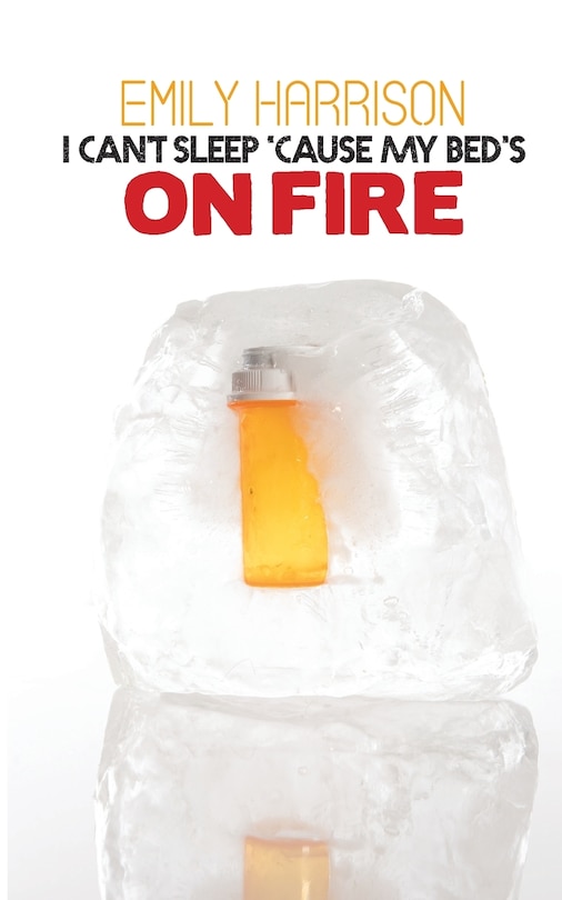Front cover_I Can't Sleep Because My Beds On Fire