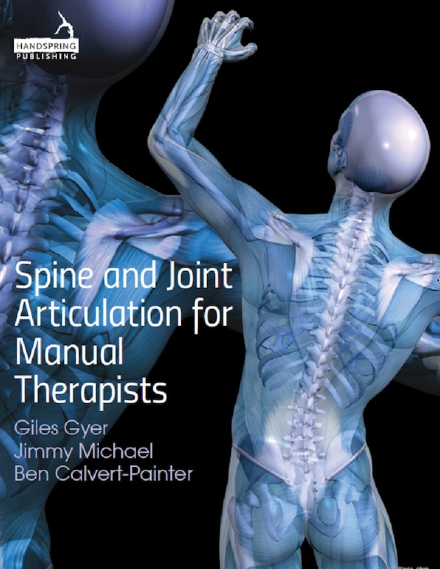 Front cover_Spine And Joint Articulation For Manual Therapists