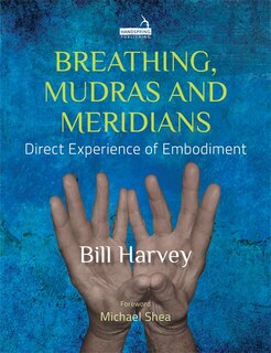 Front cover_Breathing, Mudras And Meridians