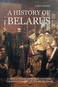 Front cover_A History of Belarus