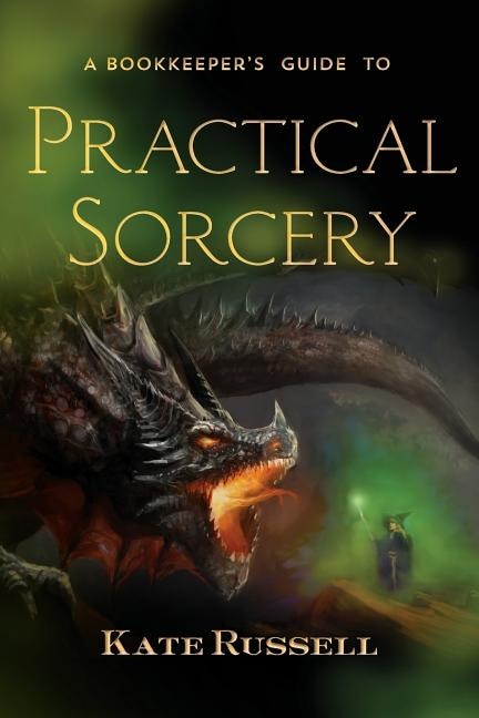 A Bookkeeper's Guide to Practical Sorcery