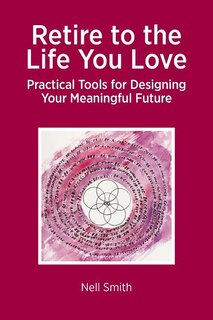 Front cover_Retire to the Life You Love