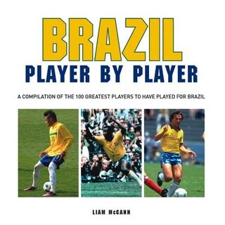 Front cover_Football: Brazil Player By Player