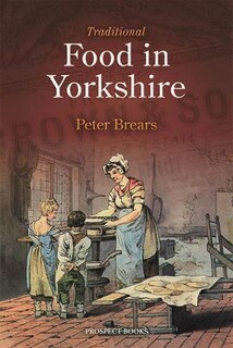 Front cover_Traditional Food In Yorkshire