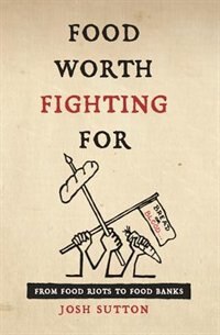 Front cover_Food Worth Fighting For