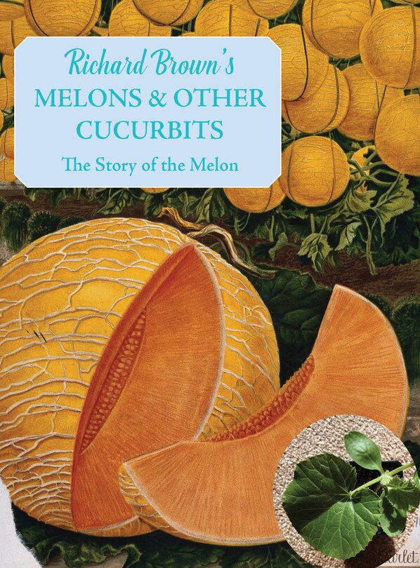 Couverture_Melons And Other Cucurbits