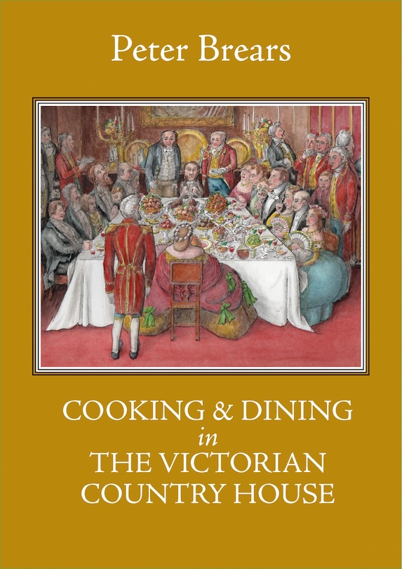 Front cover_Cooking & Dining in the Victorian Country House