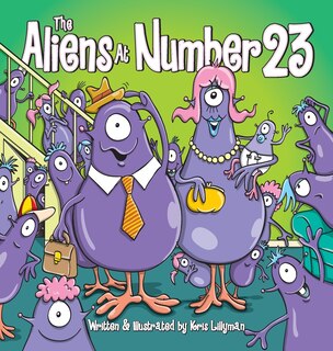 Front cover_The Aliens At Number 23 (Hard Cover)