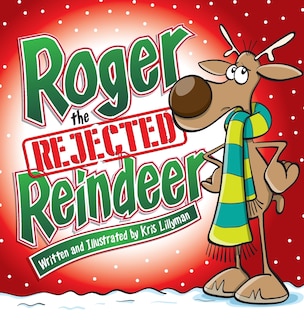 Couverture_Roger The Rejected Reindeer (Hard Cover)