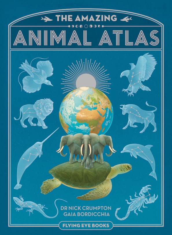 Front cover_The Amazing Animal Atlas